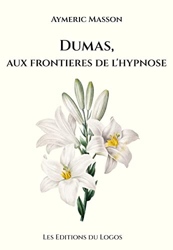 Alexandre Dumas, formation hypnose Lyon